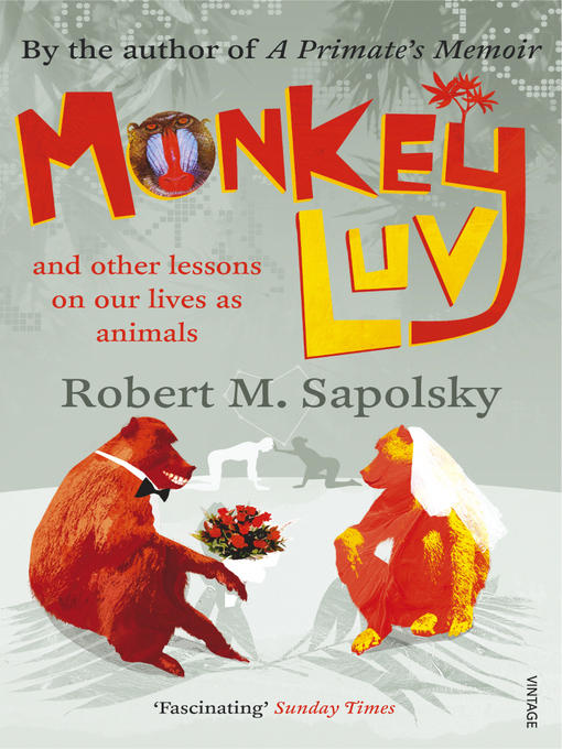Monkeyluv (eBook): And Other Lessons in Our Lives as Animals